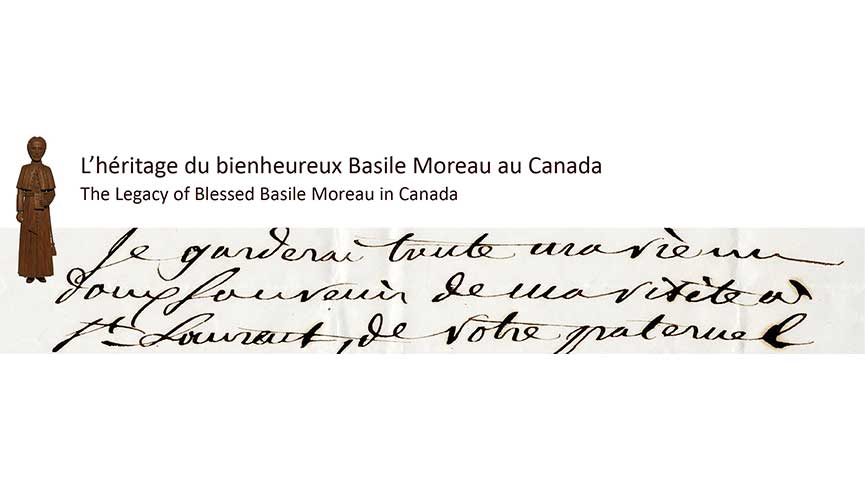 héritage du bienheureux Basile Moreau au Canada