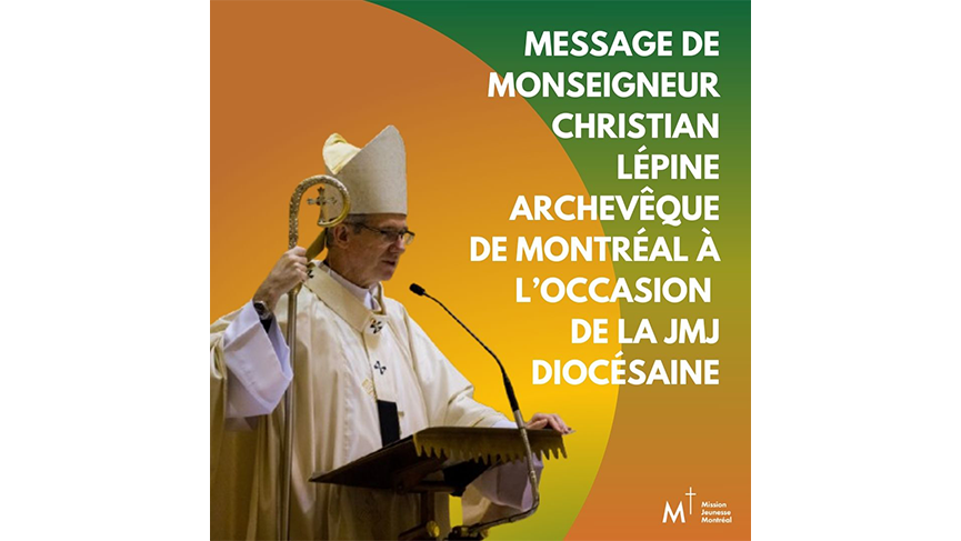 Message de Monseigneur Lepine-Journée mondiale de la jeunesse