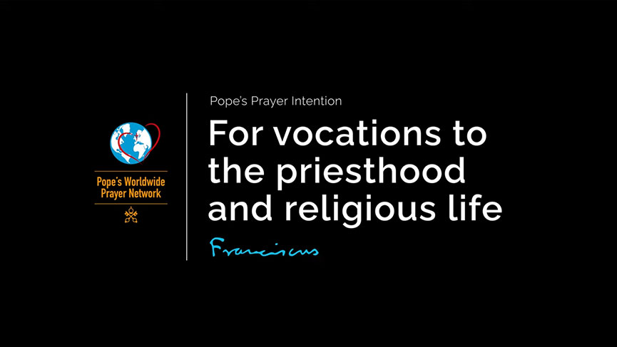 Pope Francis-Prayer February 2025-Vocations to the priesthood and religious life