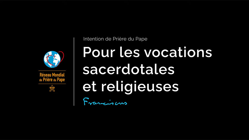 Prière du pape-février 2025-vocations sacerdotales et religieuses