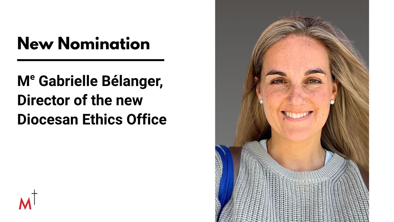 Nomination of Ms. Madame Gabrielle Bélanger - Diocesan Office of Ethics