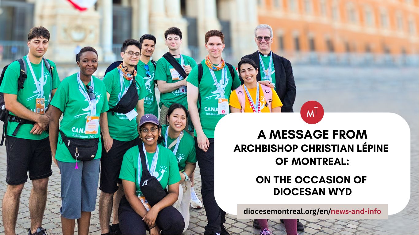 A message from Archbishop Christian Lépine of Montreal