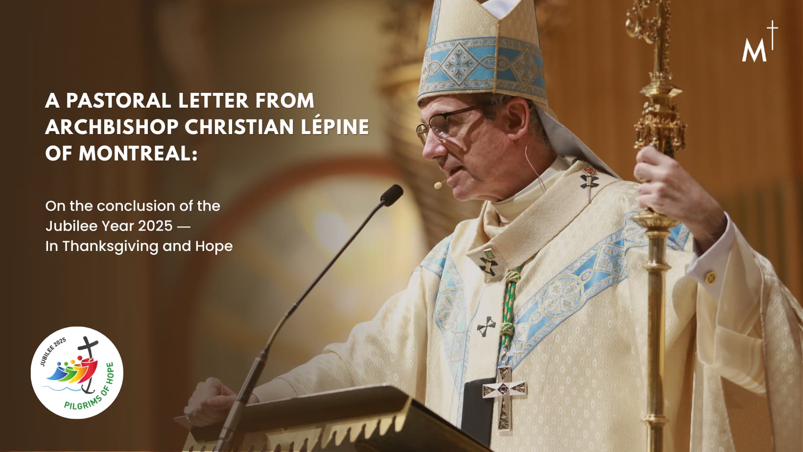 Conclusion of the 2025 Jubilee: A Pastoral Letter by Archbishop Lépine