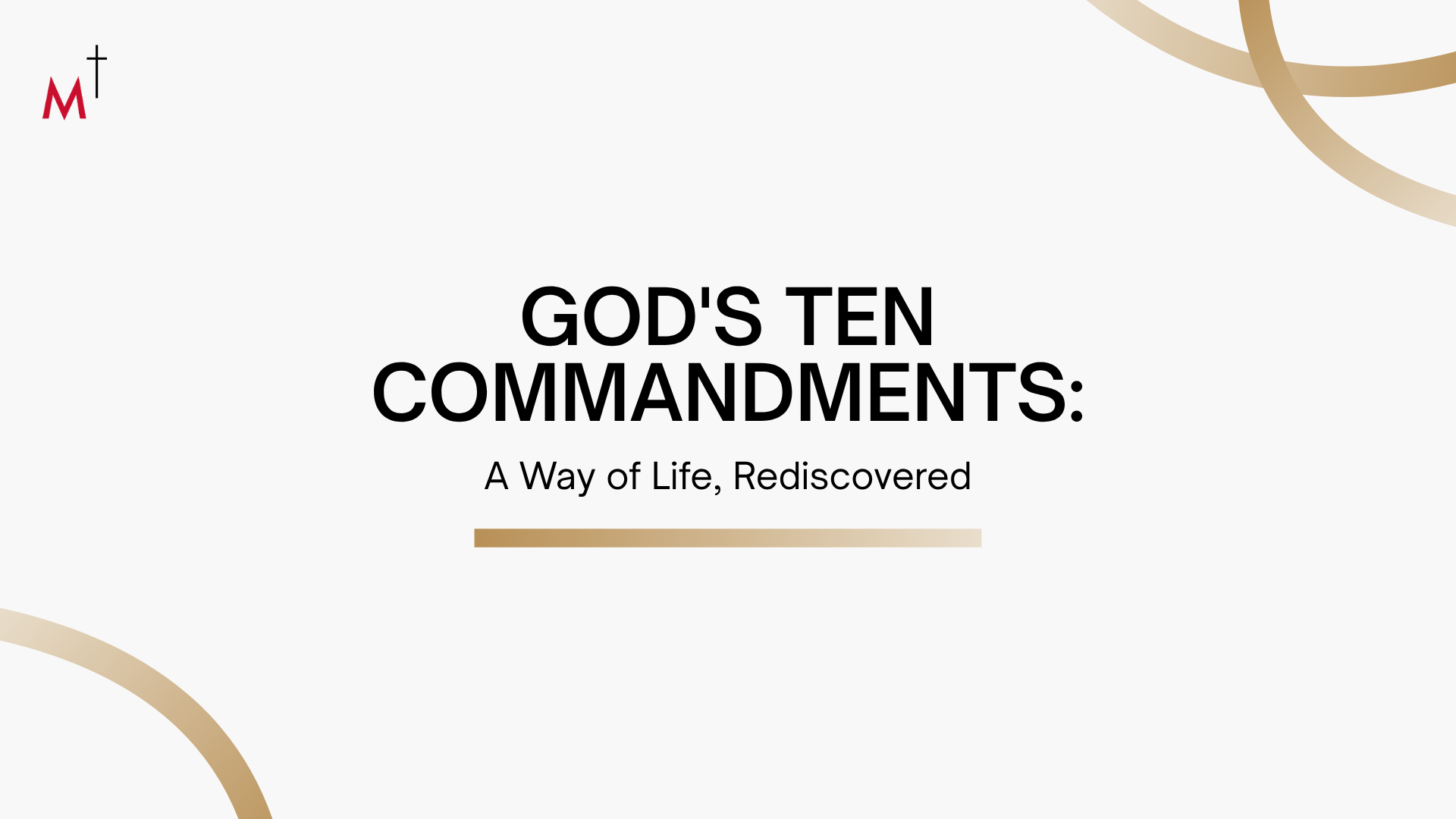 God's Ten Commandments: A Way of Life, Rediscovered
