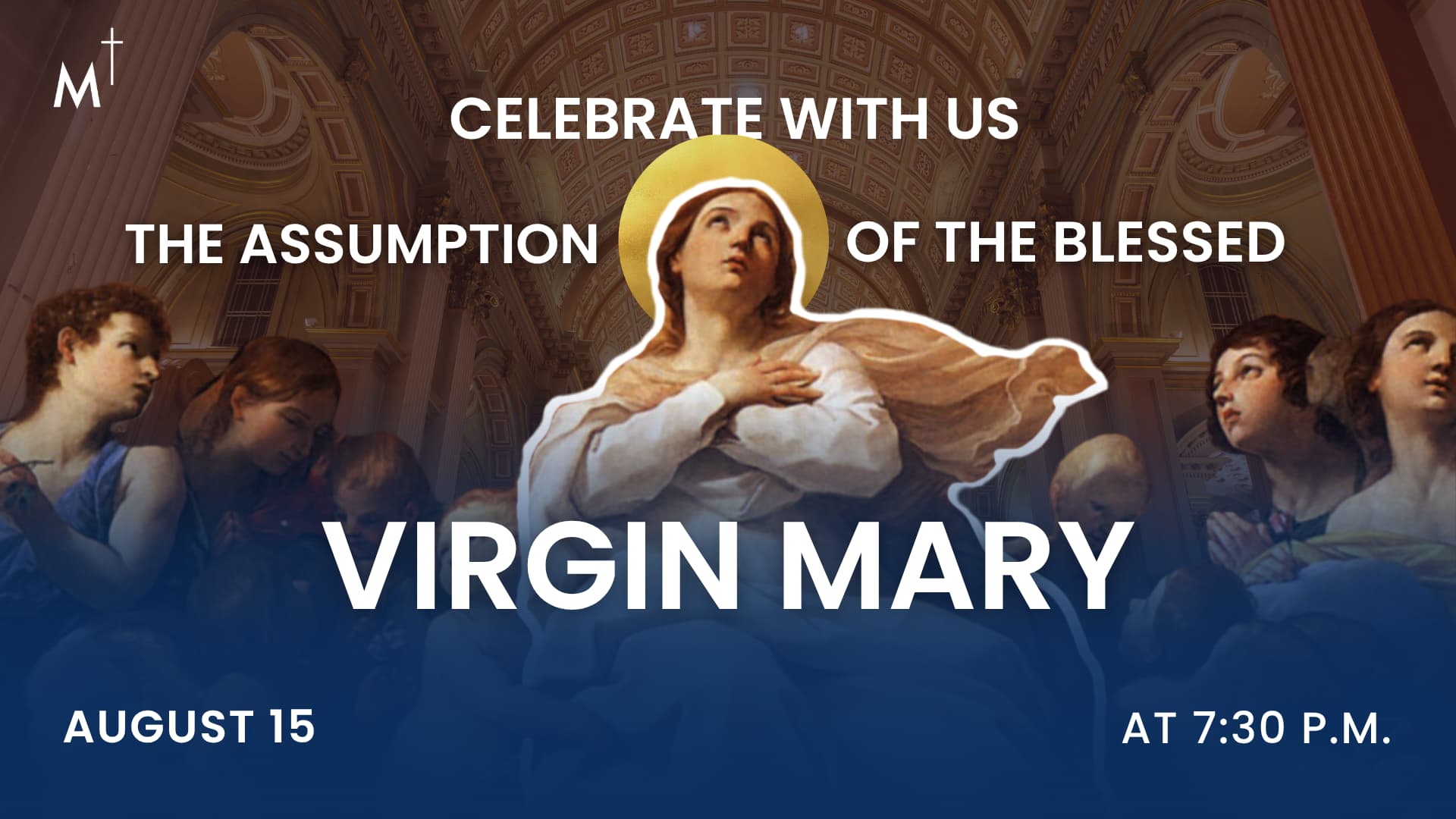 Mass for the Solemnity of the Assumption of the Blessed Virgin Mary