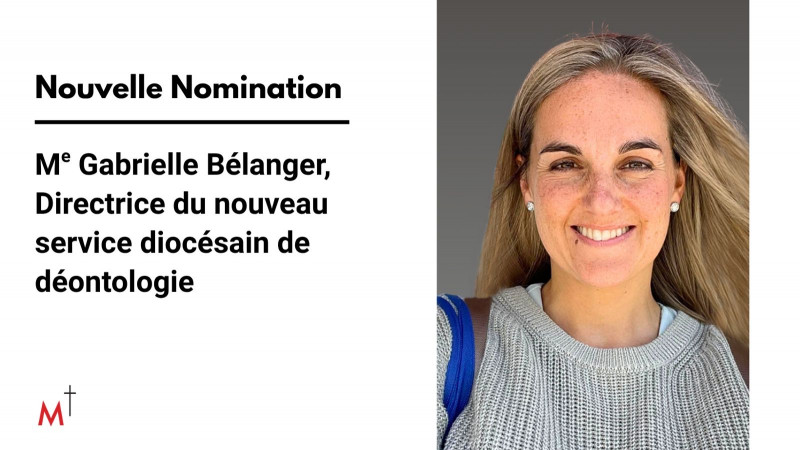 Nomination de Madame Gabrielle Bélanger come directrice du Service diocésaine de déontologie