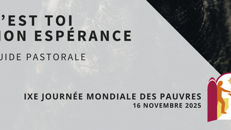 Le dimanche 16 novembre 2025: 9e Journée mondiale des pauvres