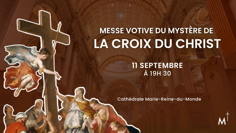 Les fidèles sont invités à se joindre à Mgr Christian Lépine, archevêque de Montréal, pour cette célébration diocésaine, le vendredi 11 septembre 2026 à 19 h 30, à la cathédrale Marie-Reine-du-Monde. Cette messe votive sera un temps de prière et de rassemblement autour de la Croix du Christ, signe de l'amour de Dieu et de l'espérance chrétienne. Ce sera l'occasion d'approfondir sa foi et de contempler le mystère de la Croix, à travers lequel le Christ ouvre un chemin de vie et de salut. La Fête de la Croix