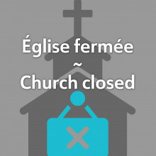 Église fermée-Church closed